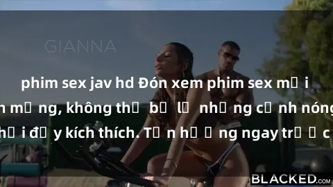 phim sex jav hd Đón xem phim sex mới nhất đang hot trên mạng, không thể bỏ lỡ những cảnh nóng hổi đầy kích thích. Tận hưởng ngay trước khi bị xoá chóng mặt!