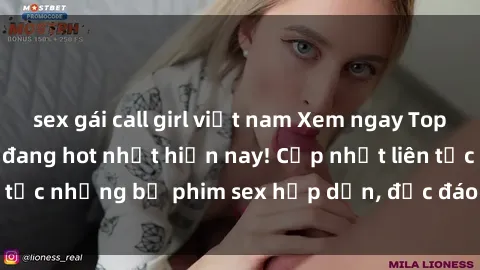 sex gái call girl việt nam Xem ngay Top phim sex mới nhất đang hot nhất hiện nay! Cập nhật liên tục những bộ phim sex hấp dẫn, độc đáo và đầy kích thích.